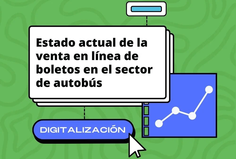 Estado actual de la venta en línea de boletos en el sector de autobús  