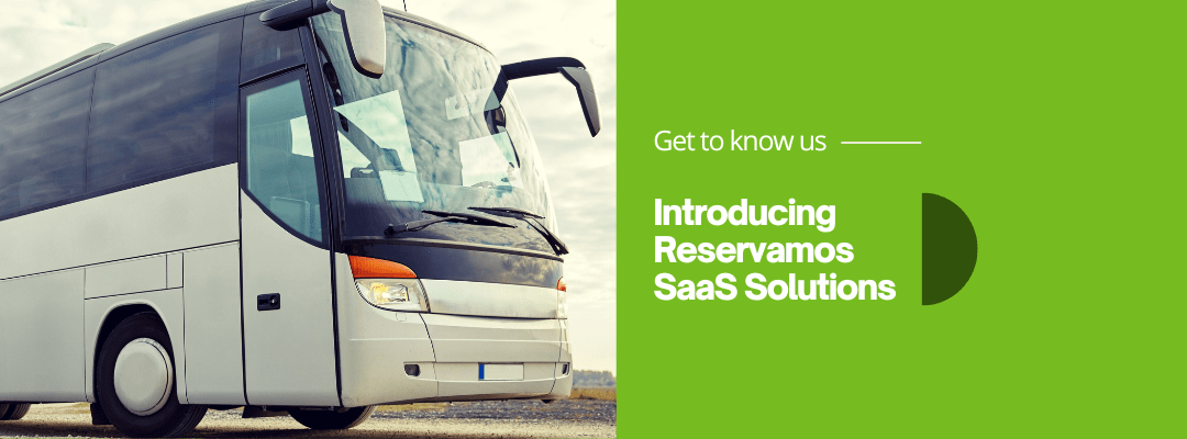 How Reservamos SaaS technology helps bus companies?