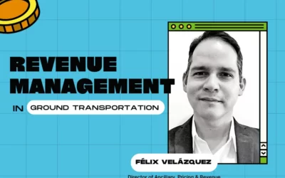 ReserBoard. Interview with Félix Velázquez, Director of Ancillary, Pricing, and Revenue Management at Viva Aerobus.