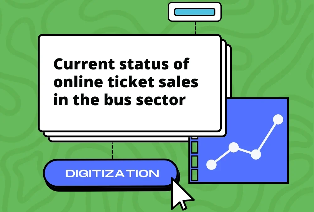 Current status of online ticket sales in the bus sector 